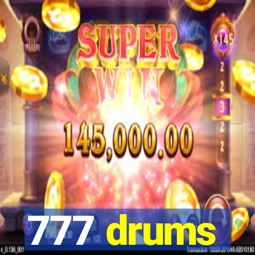 777 drums